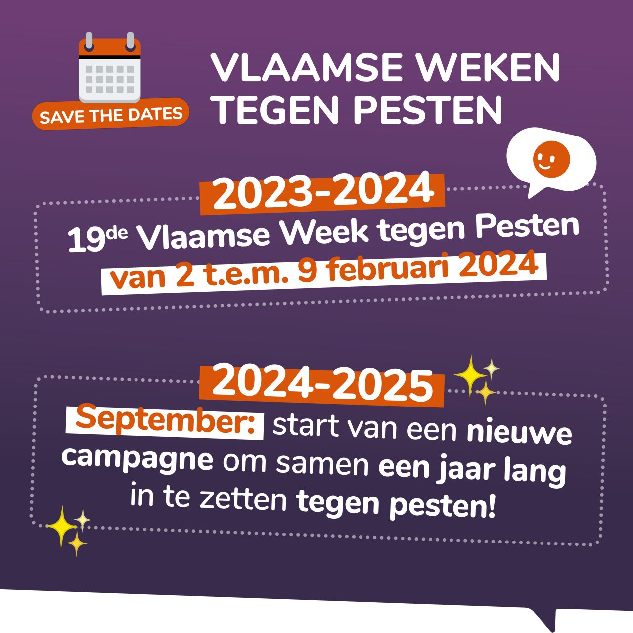 Reclame voor de 19e Vlaamse week tegen pesten van 2 tot en met 9 februari 2024